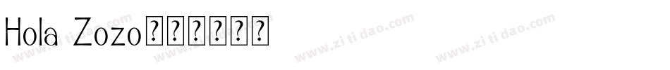Hola Zozo字体转换